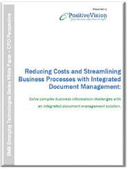 Reducing Costs and Streamlining Processes with Integrated Document Management LP